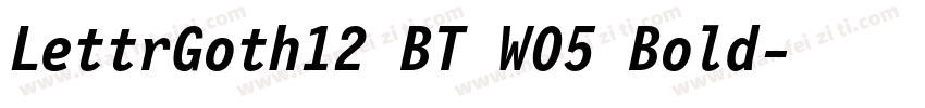 LettrGoth12 BT W05 Bold字体转换